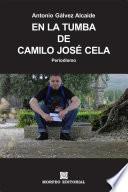 libro En La Tumba De Camilo José Cela